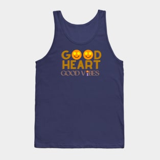 Good heart good vibes Tank Top